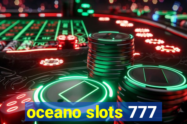 oceano slots 777